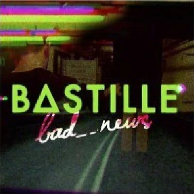 Bad News 專輯 Bastille