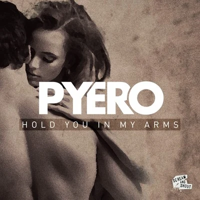 Hold You in My Arms 專輯 Pyero