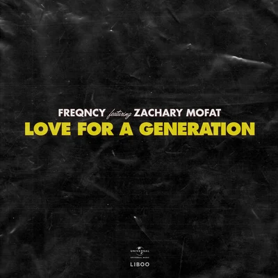 Love For A Generation 专辑 FREQNCY