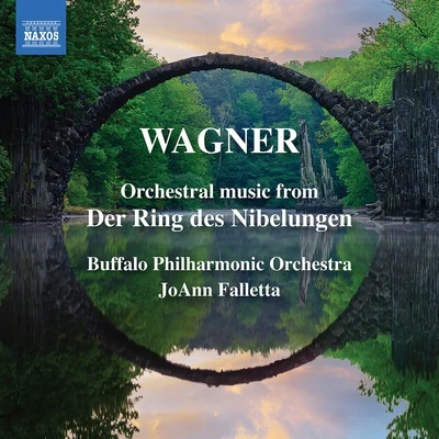 WAGNER, R.: Ring des Nibelungen (Der): Orchestral Music (Buffalo Philharmonic, Falletta) 專輯 Buffalo Philharmonic Orchestra/JoAnn Falletta/Andre Mathieu/Alain Lefèvre