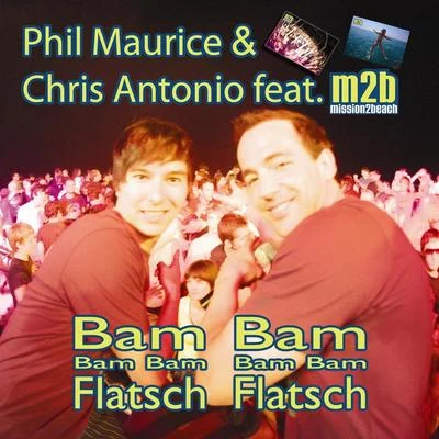 Bam Bam Flatsch Flatsch 專輯 Chris Antonio