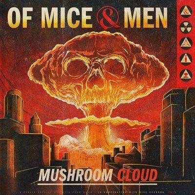 Of Mice & Men Mushroom Cloud