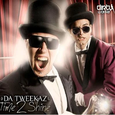 Time 2 Shine 專輯 Da Tweekaz/Sevenn/Showtek