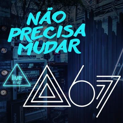 Não Precisa Mudar (Live In Vip) 專輯 ANALAGA