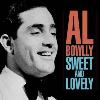 Sweet And Lovely 专辑 Joe Crossman/Jim Easton/Harry Berly/Mary Charles/Al Bowlly