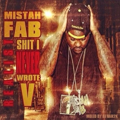 Realest **** I Never Wrote 5 專輯 The Mekanix/Mistah F.A.B.