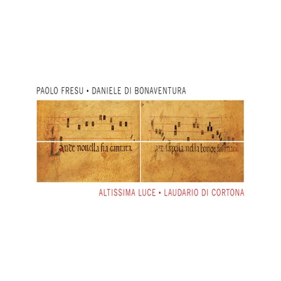 Altissima Luce (Laudario di Cortona) 专辑 Petra Magoni/Gianluca Petrella/Francesco Diodati/Francesco Ponticelli/Christian Meyer