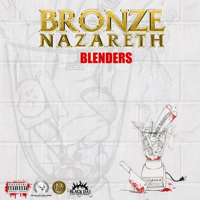 Blenders 專輯 Bronze Nazareth/Taiyamo Denku/Cappadonna/Snowgoons