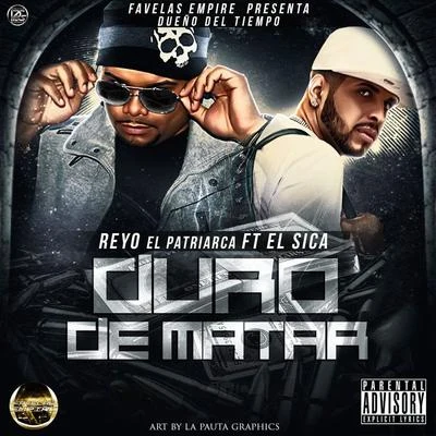 Duro de Matar (feat. El Sica) 专辑 El Sica