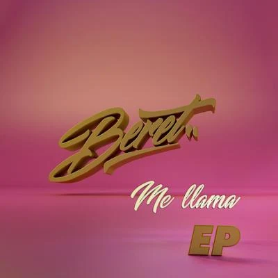 Me llama EP 專輯 Beret