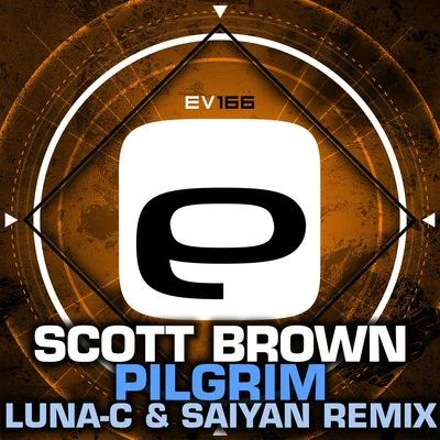 Pilgrim (Luna-C & Saiyan Remix) 专辑 Scott Brown