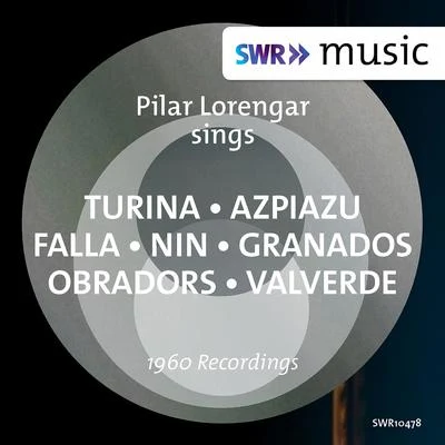 Vocal Recital (Soprano): Lorengar, Pilar - TURINA, J.AZPIAZU, J. deFALLA, M. deGRANADOS, E.NIN, J.OBRADORS, F.VALVERDE, J. 專輯 Pilar Lorengar/Karl Christian Kohn/Berliner Symphoniker/Wilhelm Schüchter/Horst Stein