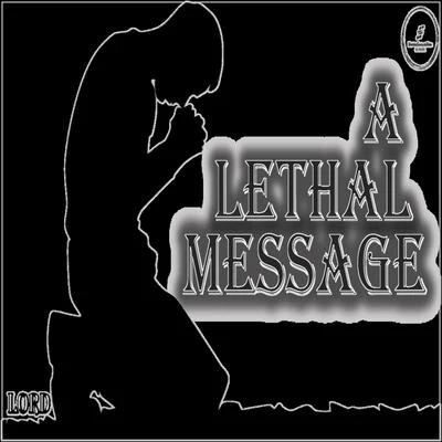 A Lethal Message 專輯 Major RD/Sombra/DoisT/Favela Cria/LORD