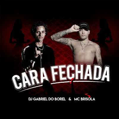 Cara Fechada 專輯 Mc Brisola