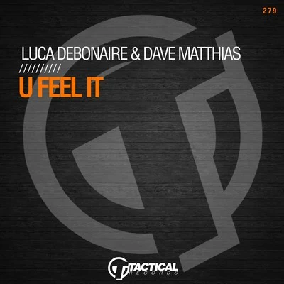 U Feel It 专辑 Evan Clave/Luca Debonaire