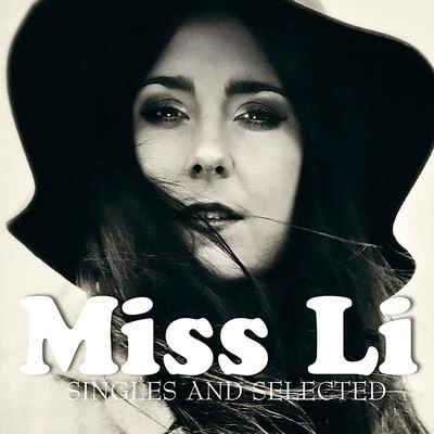 Singles and Selected 專輯 Miss Li