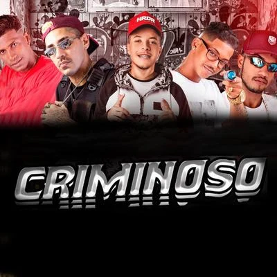 Criminoso (feat. Barca na Batida & MC Ricardinho) 專輯 MC GF/MC Reino/Chefe Coringa