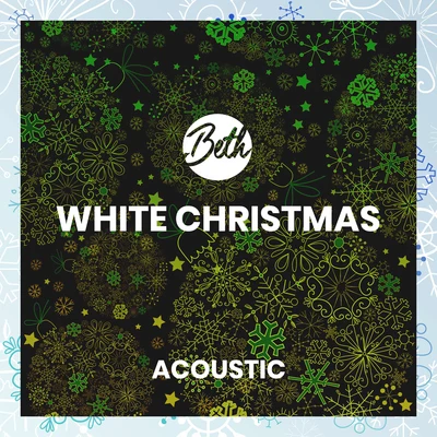 White Christmas (Acoustic) 專輯 Gerard Quintana/Jofre Bardagi/Miqui Puig/Marc Ros/Beth