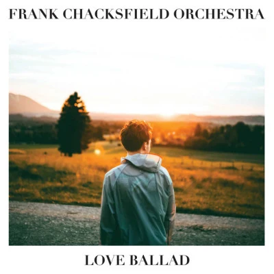 Love Ballad 专辑 Frank Chacksfield Orchestra