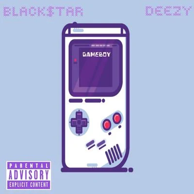 Gameboy (feat. Deezy) 專輯 Black$tar