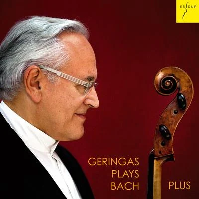 Suites for Solo Cello Nos. 1-6, BWV 1007-1012 (Geringas plays Bach Plus) 专辑 Jukka-Pekka Saraste/Finnish Radio Symphony Orchestra Helsinki/David Geringas/Vladimir Tonkha