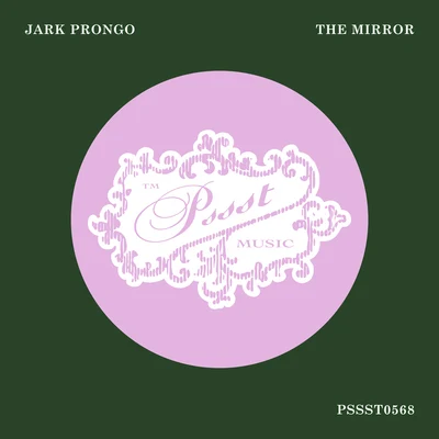 The Mirror 专辑 Jark Prongo