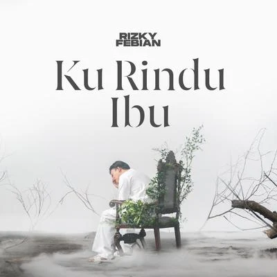 Ku Rindu Ibu 專輯 Rizky Febian