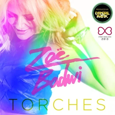 Zoe Badwi Torches (Official Sydney Gay & Lesbian Mardi Gras 13 Theme)