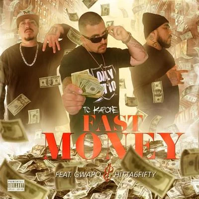 Fast Money (feat. Gwapo & Hitta6fity) 專輯 Gwapo