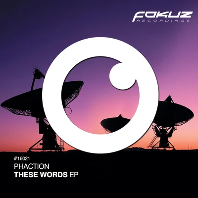 These Words EP 專輯 Phaction