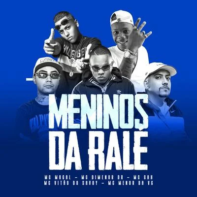 Meninos da Ralé 專輯 Mc Menor do Chapa/Mc Menor da Vg