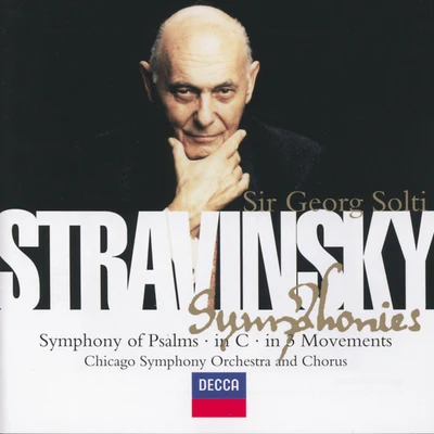 Stravinsky: Symphony in CSymphony in 3 MovementsSymphonie de Psaumes 專輯 Sir Georg Solti