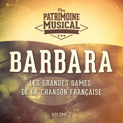 BarbaraPogee Les grandes dames de la chanson française : Barbara, Vol. 2