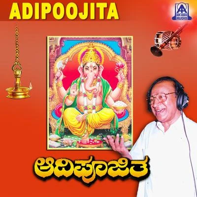 Adipoojita 专辑 Dr. Rajkumar/Manna Dey/Mohammed Rafi/Mahendra Kapoor/Asha Bhosle