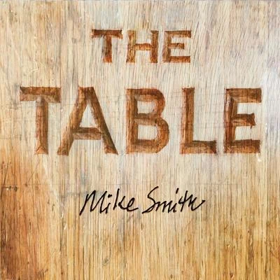 The Table 專輯 Clive Dunstall/Rebecca Leyton Smith/Mike Smith/Mandy Watsham Dunstall/Nick Pugh