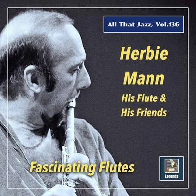 All That Jazz, Vol. 136: Herbie Mann – Fascinating Flutes 專輯 Federico Bardazzi/Unknown Artist/Ensemble San Felice