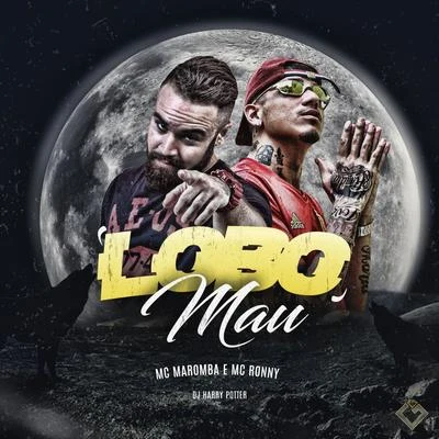 MC Maromba Lobo Mau