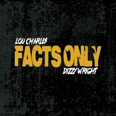 Facts Only 專輯 Dizzy Wright