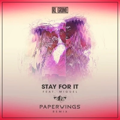 Stay For It (Paperwings Flip) 專輯 Wynter/Paperwings/Syence