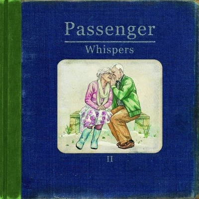 Whispers II (Deluxe Edition) 專輯 Passenger