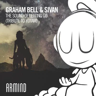 The Sound Of Letting Go (Tribute To Yotam) 專輯 Graham Bell