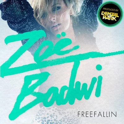 Freefallin 專輯 Zoe Badwi/Hardwell/Simon K/Arno Cost/John Dahlback