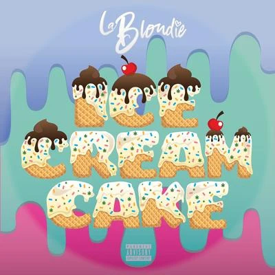 Ice Cream Cake 专辑 La Blondie