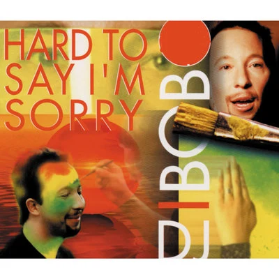 Hard to Say Im Sorry 專輯 DJ BoBo