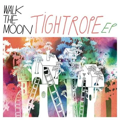 Tightrope EP 專輯 WALK THE MOON/Elvis Crespo/Dank/Shekhinah/Mahama