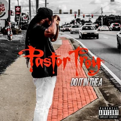 Do It in the A 專輯 Jerome Flood II/Angelica Tucker/Pastor Troy