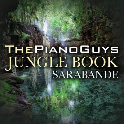 The Jungle BookSarabande 专辑 The Piano Guys