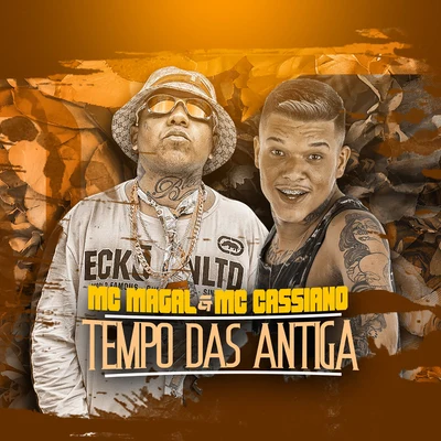 Tempo das Antiga 專輯 MC Gudan/Mc Magal/Mc Cassiano