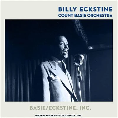 Basie and Eckstine. Inc (Original Album Plus Bonus Tracks 1959) 專輯 Billy Eckstine