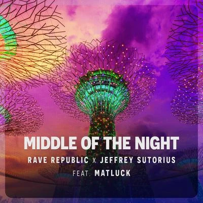 Rave Republic Middle Of The Night